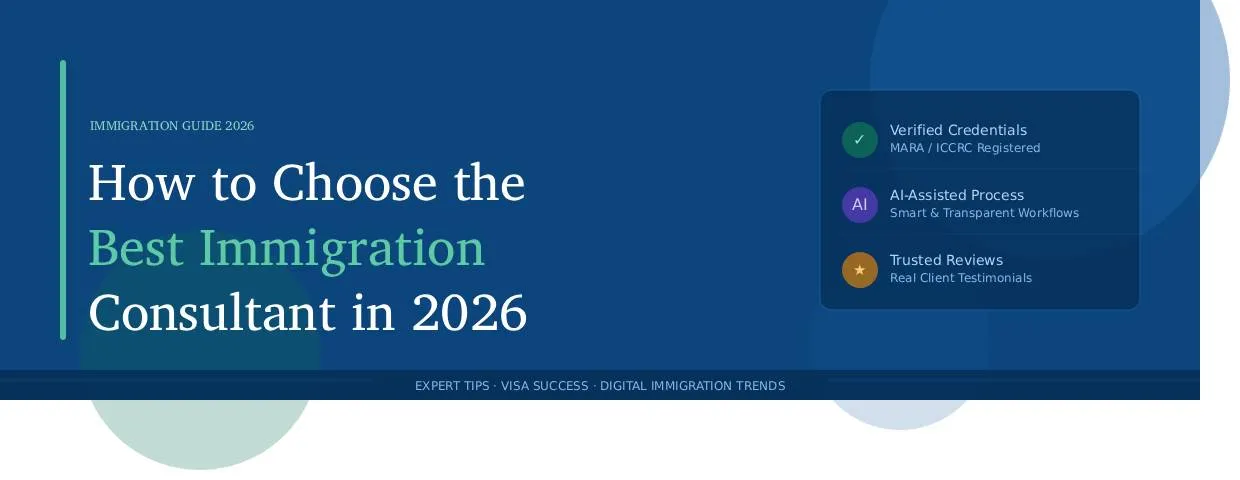 How to Choose the Best Immigration Consultant in 2026: What Nobody Tells You