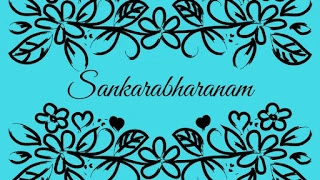 Sankarabharanam Raga - Tamil songs in Sankarabharanam, the classically-rich raga.