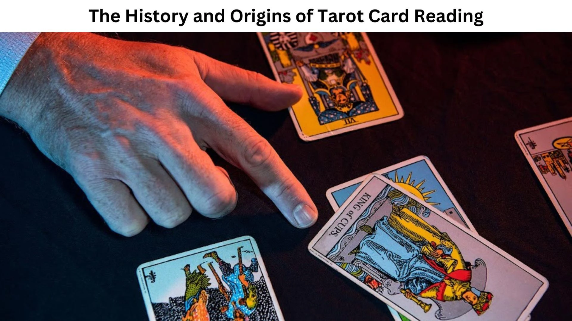 The History and Origins of Tarot Card Reading