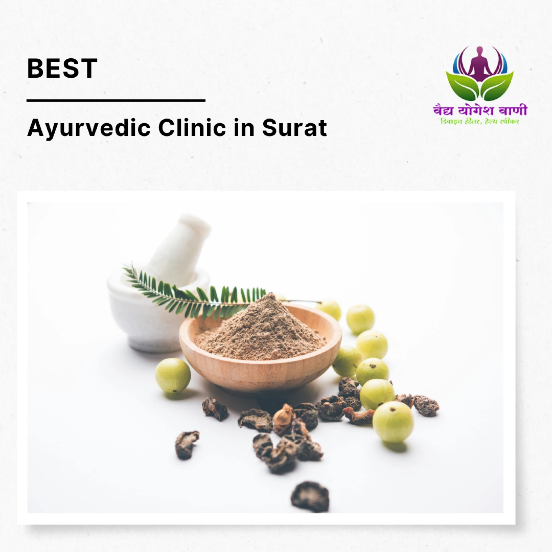 Experience Holistic Healing with Vaidya Yogesh Vani: The Best Ayurvedic Doctor in Surat