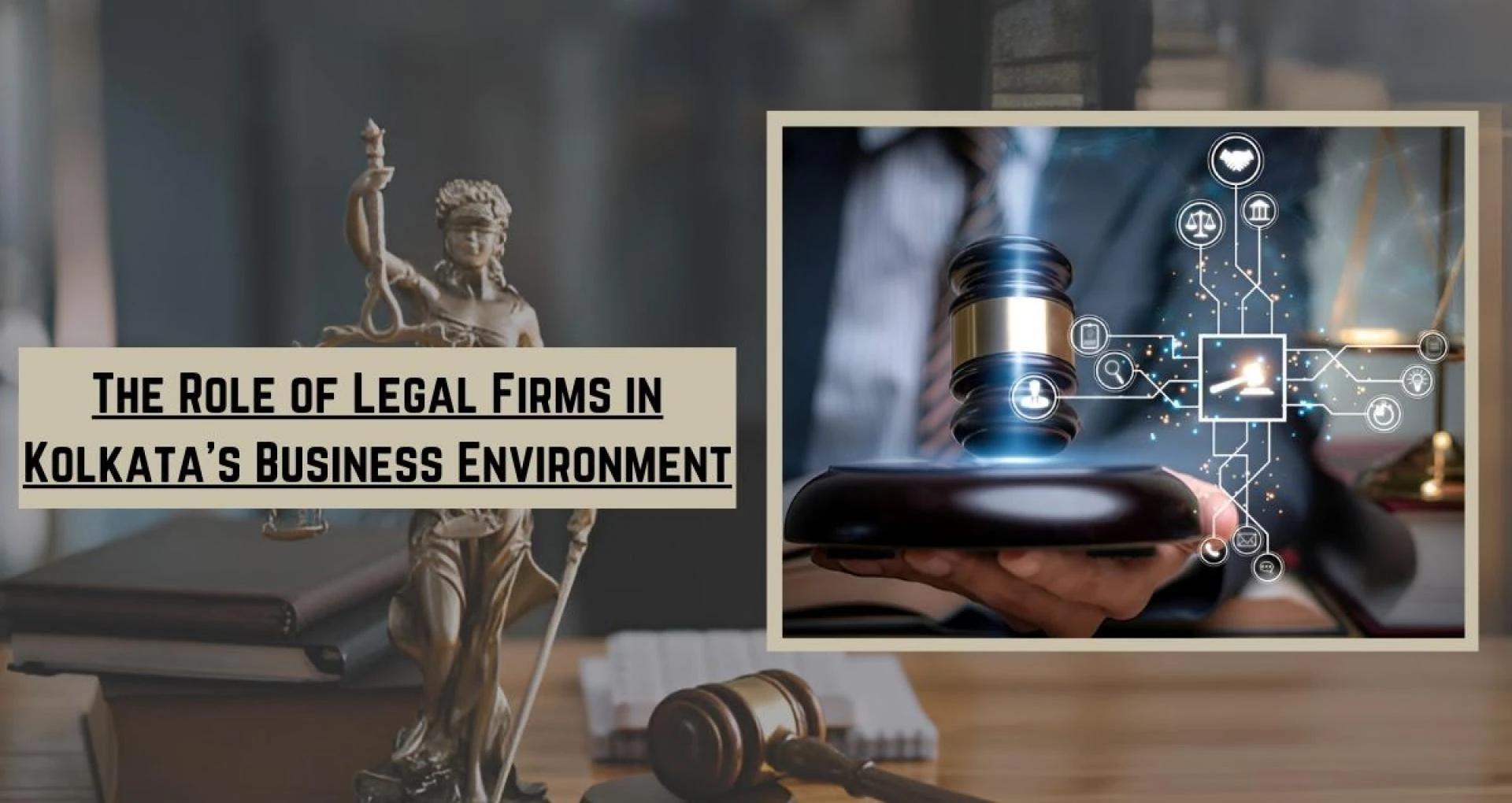 The Role of Legal Firms in Kolkata's Business Environment