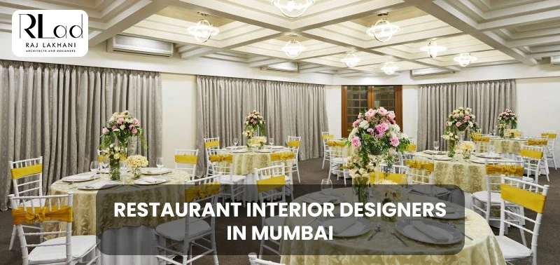 Luxury Interior Designers in Mumbai - Raj Lakhani: Transforming Spaces with Elegance and Style