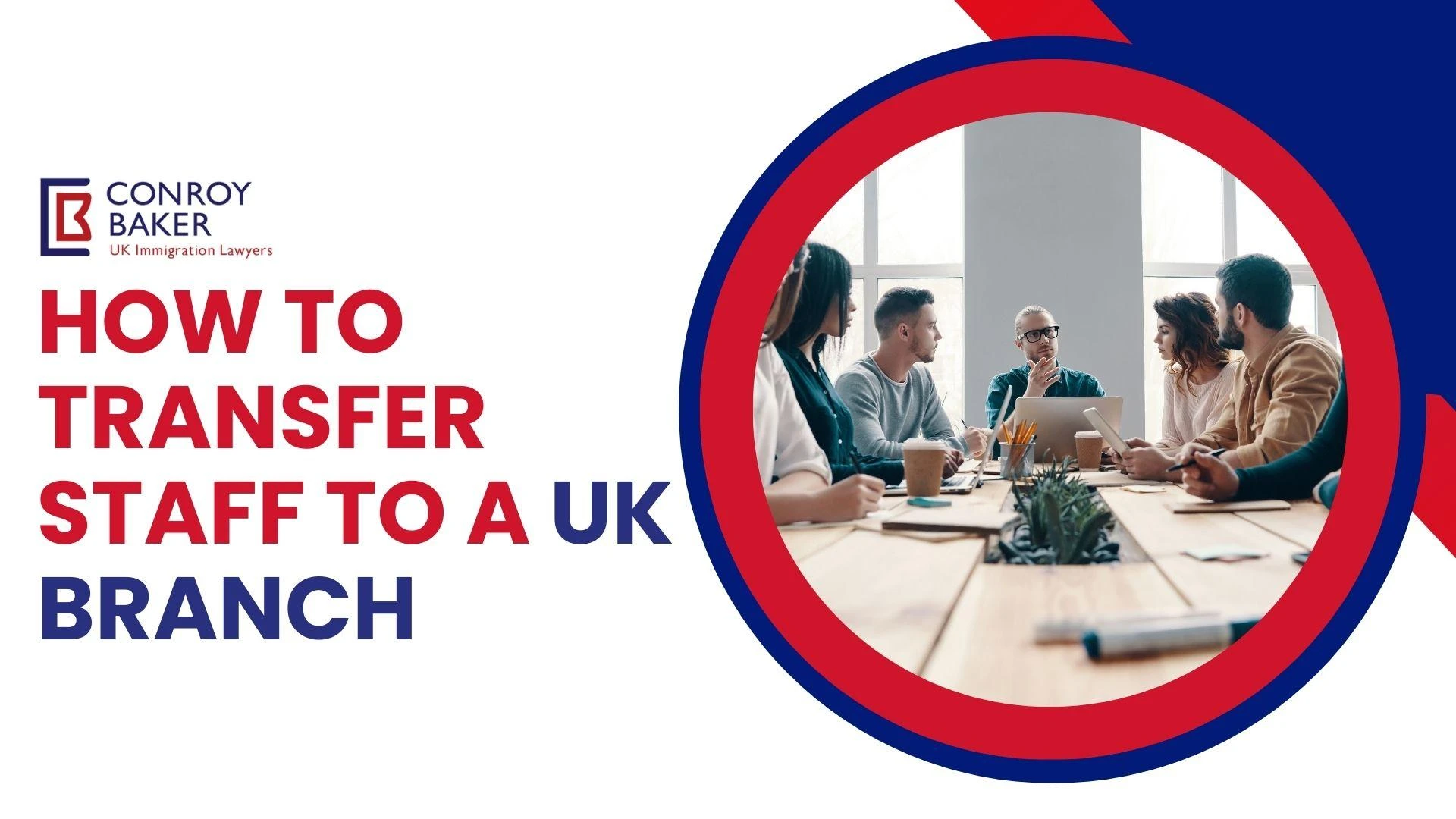 How to Transfer Staff to a UK Branch