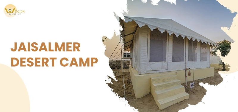 Which is the best desert camp in Jaisalmer?