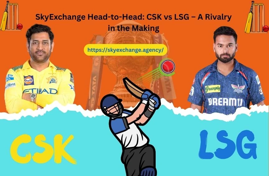 SkyExchange Spotlight: Odds, Bets & Predictions for CSK vs LSG