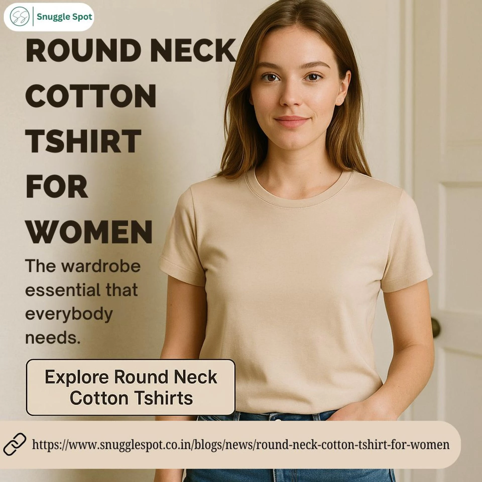 Round Neck Cotton Tshirt for Women — The Wardrobe Essential That Everybody Needs