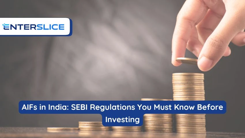 AIFs in India: SEBI Regulations You Must Know Before Investing