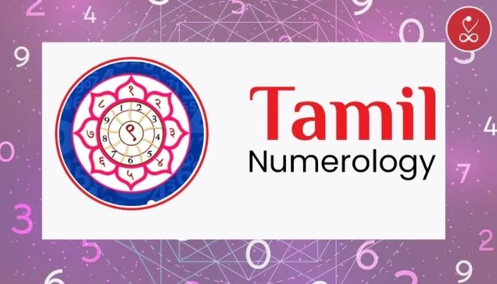 Tamil Numerology: Discover the Ancient Science of Numbers for a Better Life