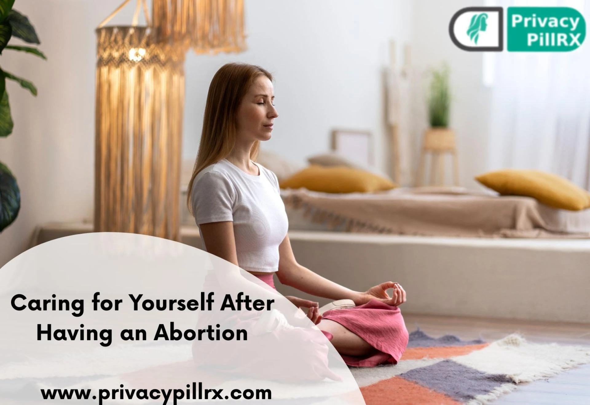 Caring for Yourself After Having an Abortion