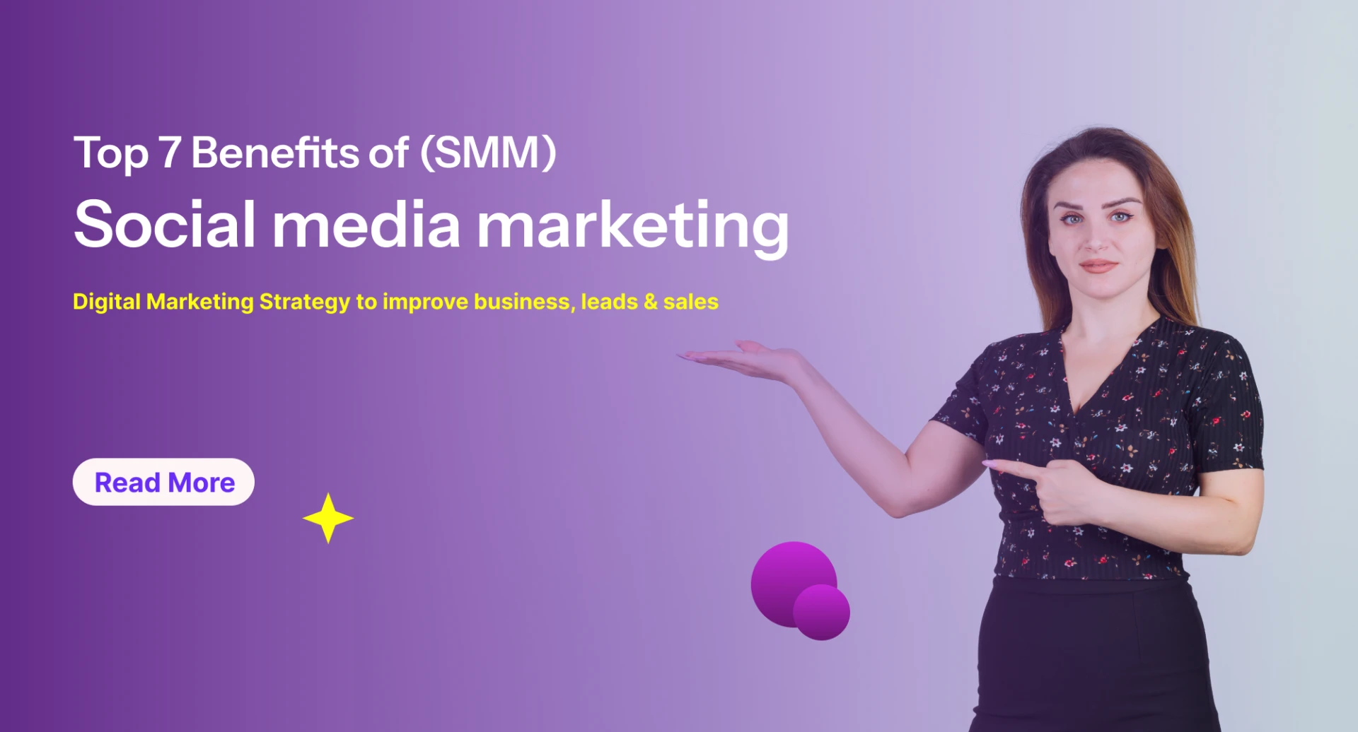 Top 7 Benefits of Social media marketing (SMM).