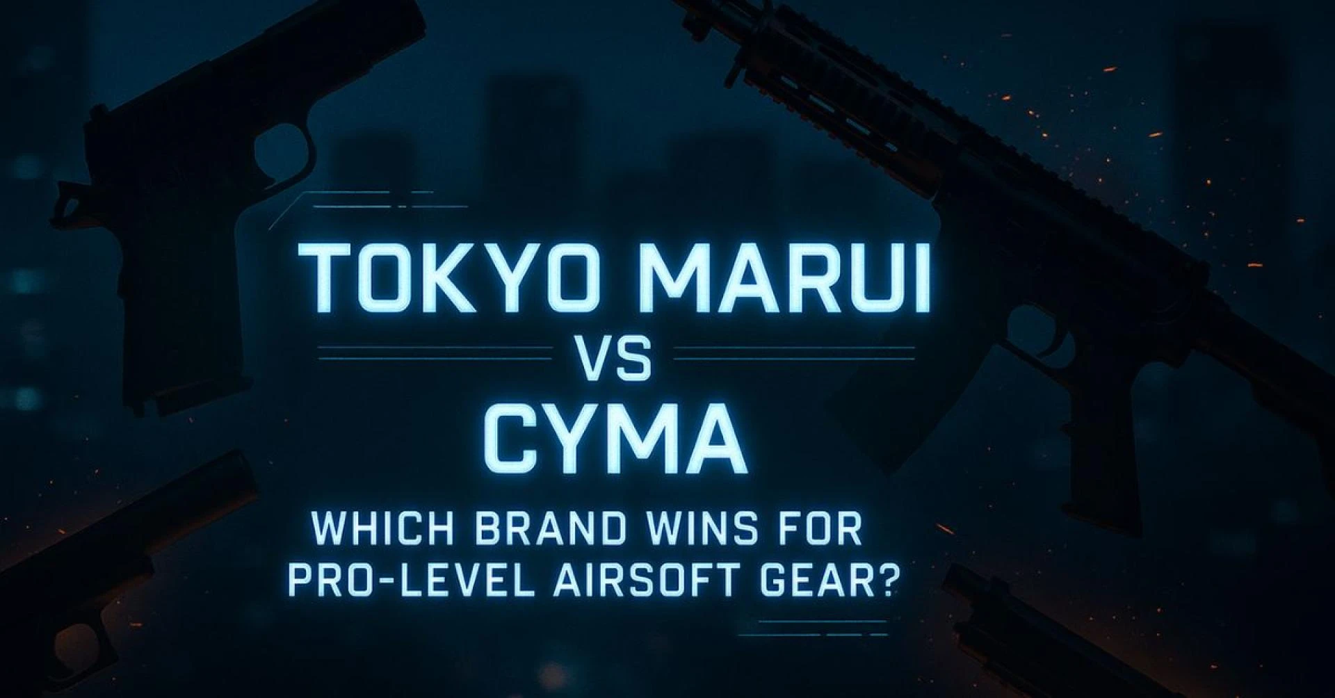 Tokyo Marui vs CYMA: Which Brand Wins for Pro-Level Airsoft Gear?