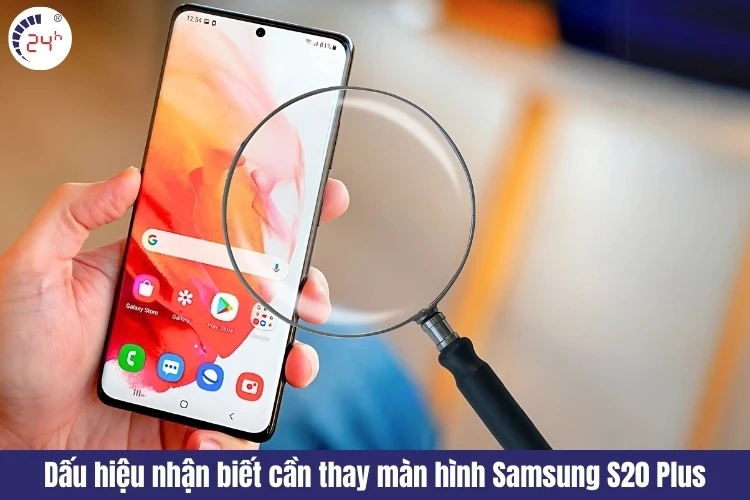Dịch Vụ Thay Màn Hình Samsung Chính Hãng – Chi Phí Dịch Vụ Thay Màn Hình SS S20 Plus Bao Nhiêu Tiền