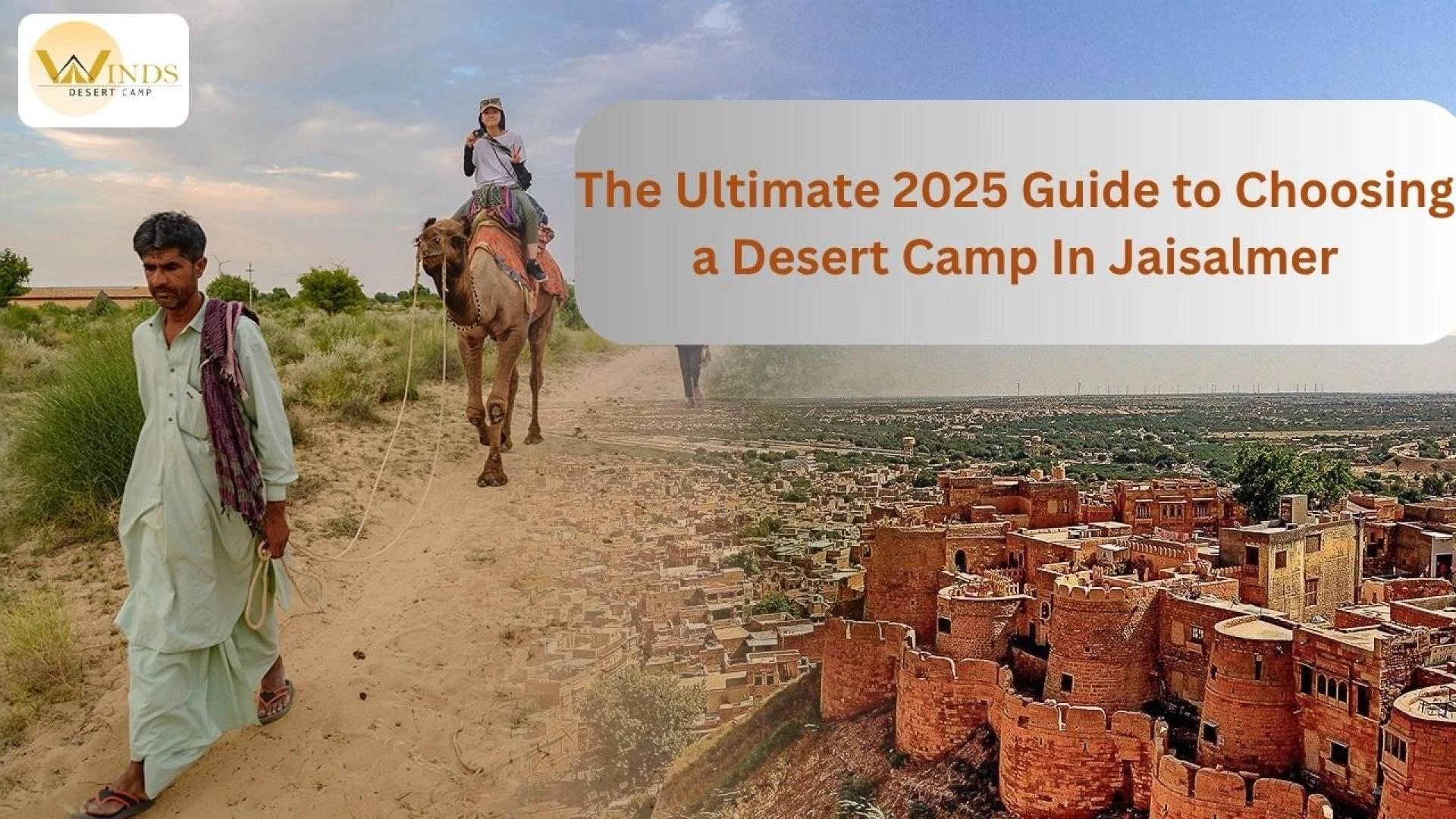 The Ultimate 2025 Guide to Choosing a Desert Camp In Jaisalmer