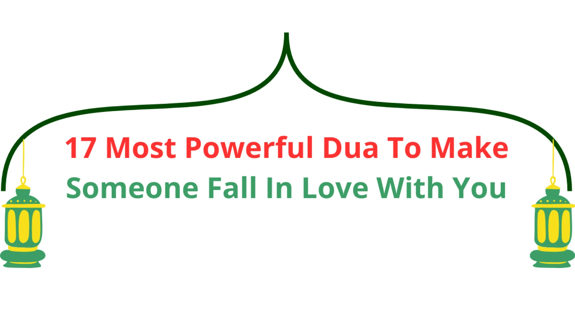 Dua to make someone love you madly