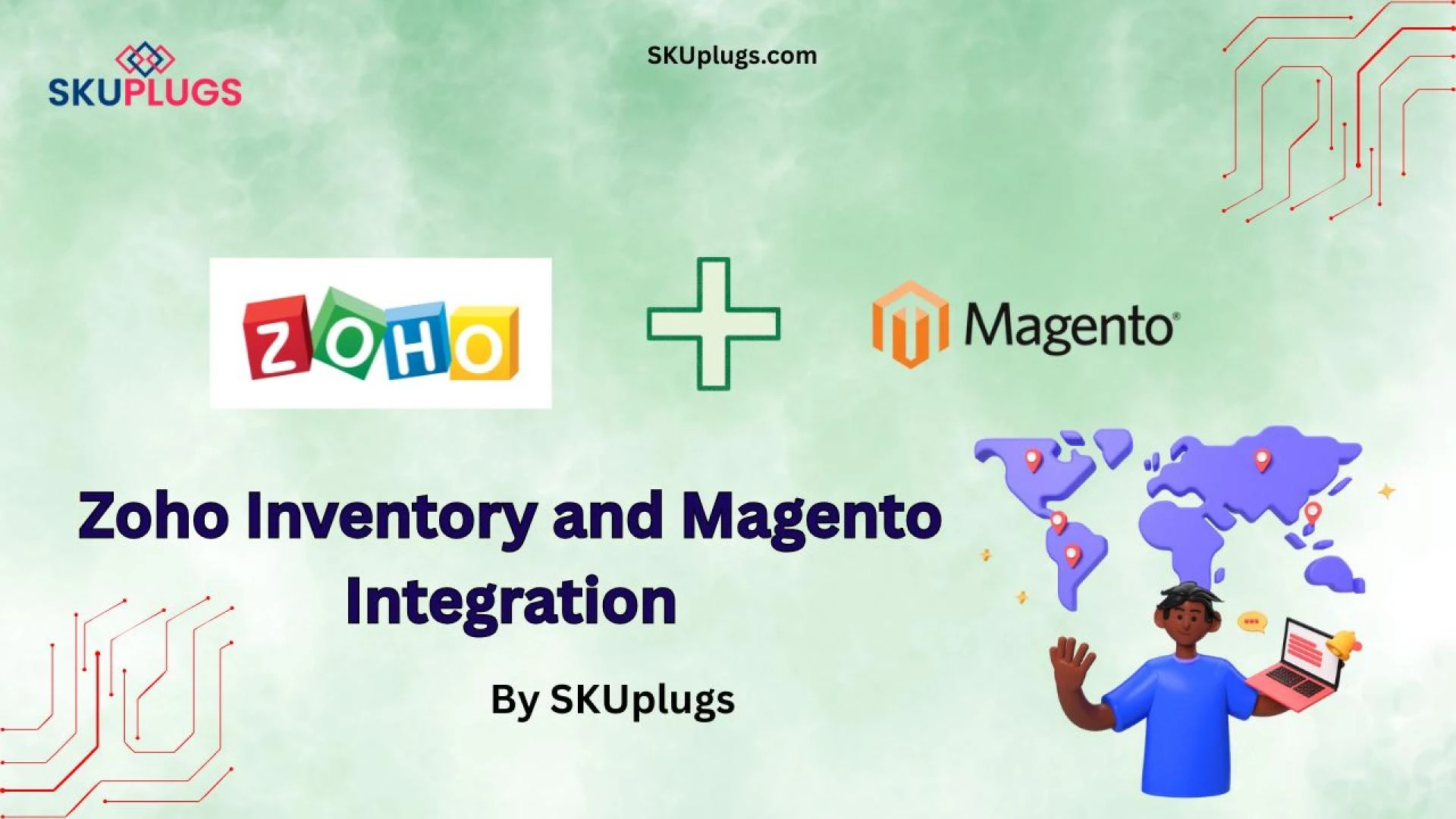 Zoho Inventory and Magento Integration by SKUplugs