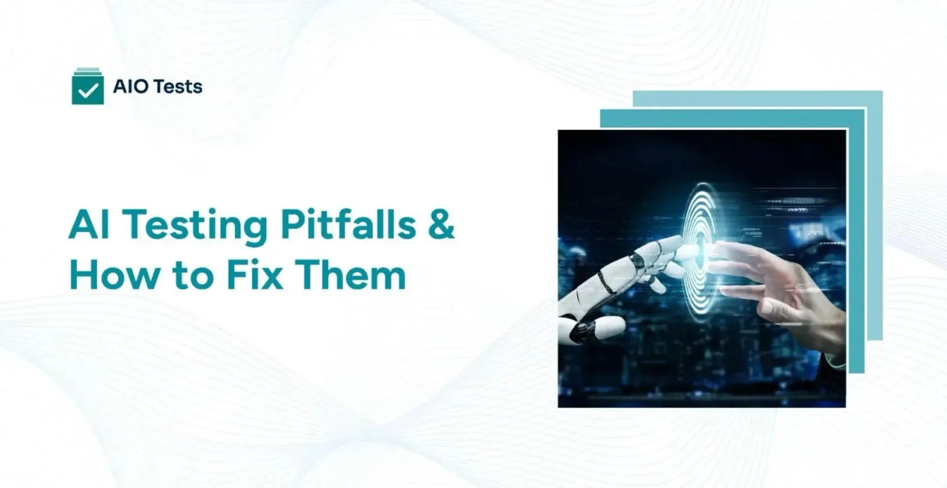 How To  Avoid AI Testing Errors With AIO Tests